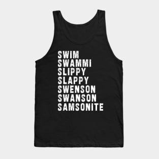 Samsonite!! / "I was way off" Tank Top